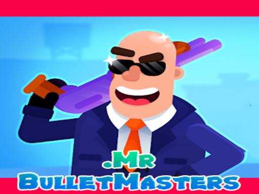 Mr. Bulletmasters Online