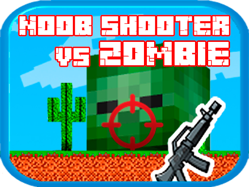 Noob Shooter Vs Zombie