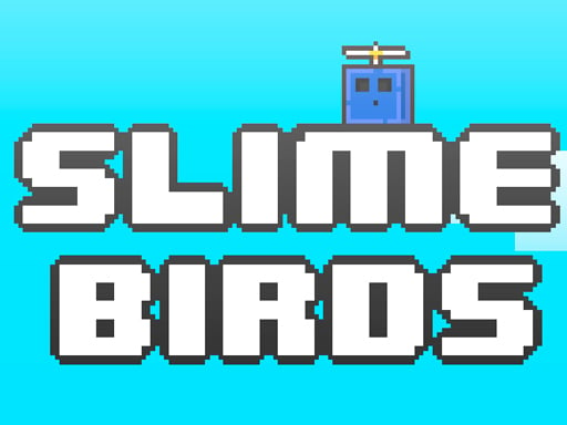 Slime Birds