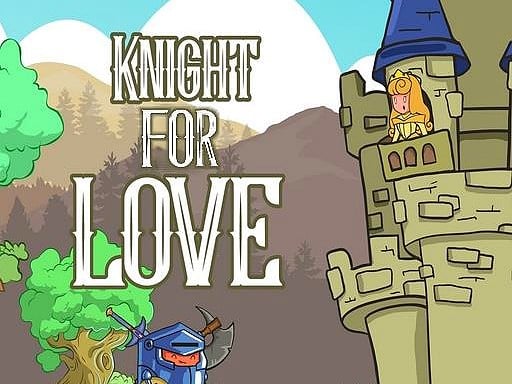 Knight For Love