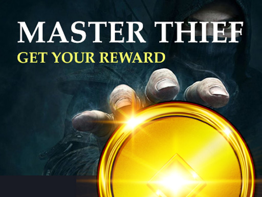 Master Thief: Get Your Reward